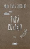 Papà Rosario (eBook, ePUB)