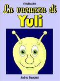 La vacanza di Yuli (eBook, ePUB)