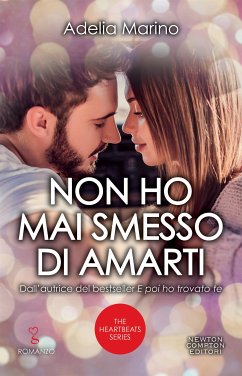 Non ho mai smesso di amarti (eBook, ePUB) - Marino, Adelia