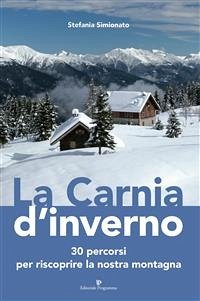 La Carnia d'inverno (eBook, ePUB) - Simionato, Stefania