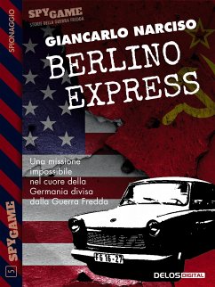 Berlino Express (eBook, ePUB) - Narciso, Giancarlo