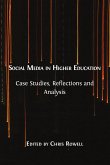 Social Media in Higher Education: Case Studies, Reflections and Analysis (eBook, ePUB)