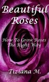 Beautiful Roses (eBook, ePUB)