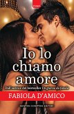 Io lo chiamo amore (eBook, ePUB)