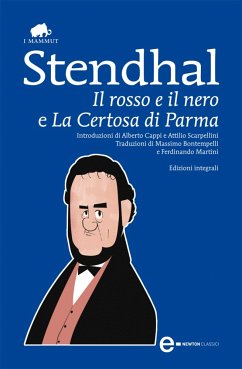 Il rosso e il nero e La Certosa di Parma (eBook, ePUB) - Stendhal