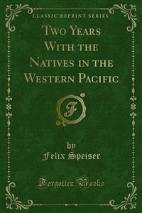 Two Years With the Natives in the Western Pacific (eBook, PDF)