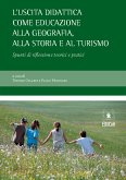 L&quote;uscita didattica come educazione alla geografia, alla storia e al turismo (eBook, PDF)