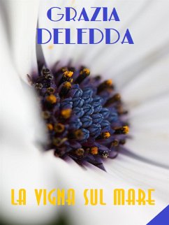 La vigna sul mare (eBook, ePUB) - Deledda, Grazia