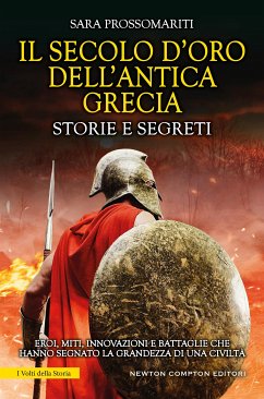 Il secolo d'oro dell'antica Grecia (eBook, ePUB) - Prossomariti, Sara