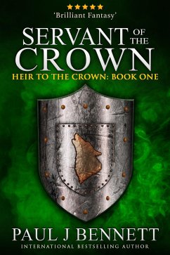 Servant of the Crown (eBook, ePUB) - J Bennett, Paul