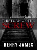 The Turn of the Screw (eBook, ePUB)