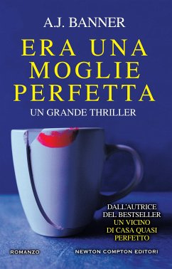 Era una moglie perfetta (eBook, ePUB) - Banner, A.J.