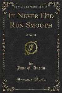 It Never Did Run Smooth (eBook, PDF)