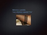 ho perso Maretta (eBook, ePUB) ho perso Maretta (eBook, ePUB)