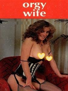 Orgy Wife - Adult Erotica (eBook, ePUB) - Wayne, Sand