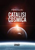 Catalisi Cosmica (eBook, ePUB)
