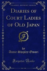 Diaries of Court Ladies of Old Japan (eBook, PDF)