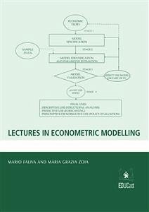 Lectures in econometric modelling (ed. 2015) (eBook, ePUB) - Faliva, Mario; Faliva, Mario; Faliva, Mario; Faliva, Mario; Grazia Zoia, Maria