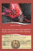 Sulle Tracce degli Illuminati (eBook, ePUB)