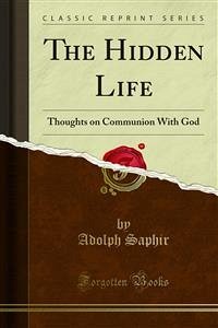 The Hidden Life (eBook, PDF) - Saphir, Adolph