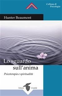 Lo sguardo sull’anima (eBook, ePUB) - Beaumont, Hunter