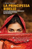 La principessa ribelle (eBook, ePUB)