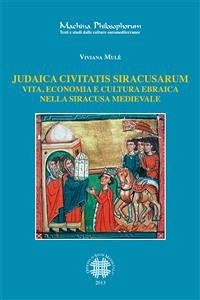 Judaica Civitatis Siracusarum (eBook, PDF) - Mulè, Viviana