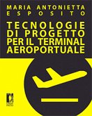 Tecnologie di progetto per il terminal aeroportuale (eBook, PDF)