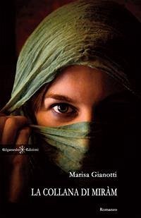 La collana di Miràm (eBook, ePUB) - Gianotti, Marisa