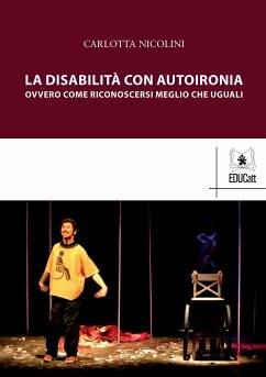 La disabilità con autoironia (eBook, PDF) - Nicolini, Carlotta