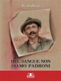 Del sangue non siamo padroni (eBook, PDF)