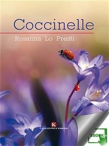 Coccinelle (eBook, ePUB) - Lo Presti, Rosanna