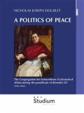 A politcs of peace (eBook, ePUB)