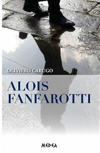 Alois Fanfarotti (eBook, ePUB) - Carugo, Oliviero