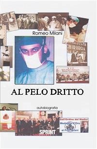 Al pelo dritto (eBook, ePUB) - Milani, Romeo