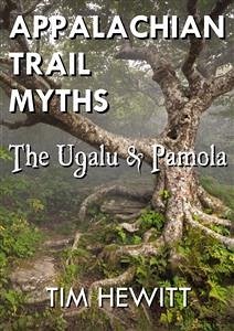 Appalachian Trail Myths (eBook, ePUB) - Hewitt, Tim