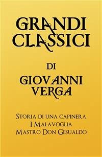 Grandi Classici di Giovanni Verga (eBook, ePUB) - Classici, grandi; Verga, Giovanni