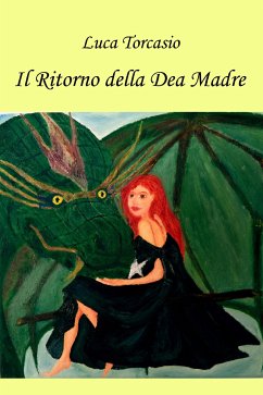 Il Ritorno della Dea Madre (eBook, ePUB) - Torcasio, Luca