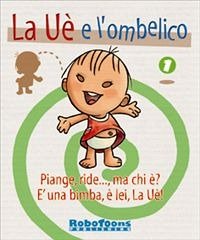 La Uè e l'ombelico (eBook, PDF) - Ronchi, Roberto