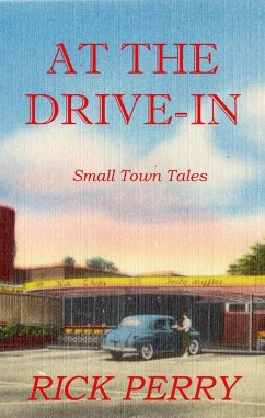 Cover At the Drive-In (Small Town Tales) (eBook, ePUB)