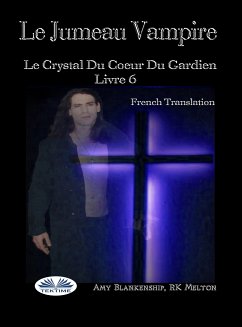 Le Jumeau Vampire (eBook, ePUB) - Blankenship, Amy