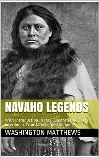 Navaho Legends (eBook, PDF) - Matthews, Washington