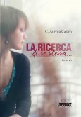 La ricerca di se stessa... (eBook, ePUB)