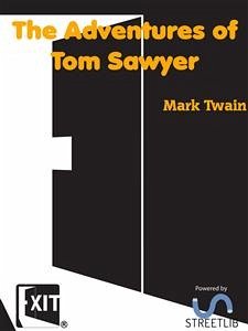 The Adventures of Tom Sawyer (eBook, ePUB) - Twain, Mark