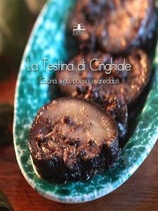 La Testina di Cinghiale (eBook, PDF) - Creatini, Umberto; Scalzini, Edoardo