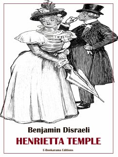 Henrietta Temple (eBook, ePUB) - Disraeli, Benjamin