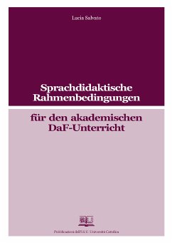 Sprachdidaktische Rahmenbedingungen für den akademischen Daf-Unterricht (eBook, PDF) - Salvato, Lucia