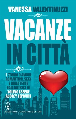 Vacanze in città (eBook, ePUB) - Valentinuzzi, Vanessa