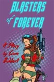 Blasters of Forever (eBook, ePUB)