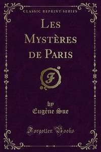 Les Mystères de Paris (eBook, PDF) - Sue, Eugène